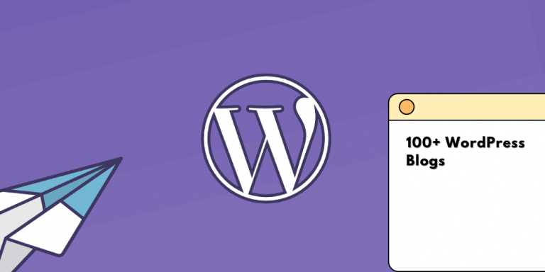 Best 100 WordPress Related Blogs You Need In Your Life