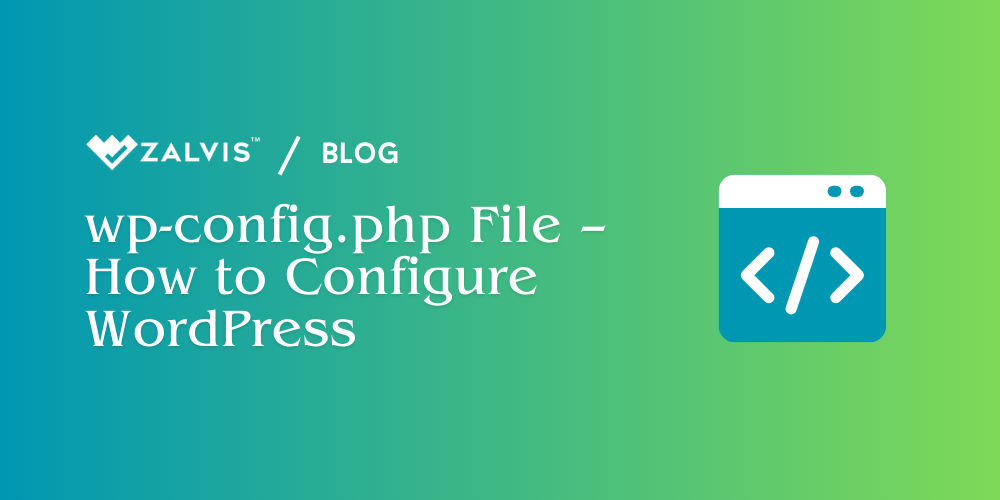 wp-config.php File – An In-Depth View on How to Configure WordPress