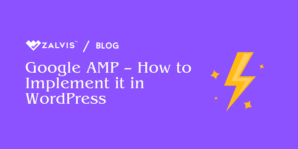 Google AMP – How to Implement it in WordPress