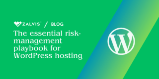 The Essential Risk-Management Playbook for WordPress Hosting