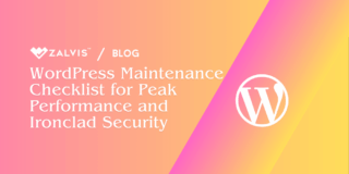 WordPress Maintenance Checklist for Peak Performance and Ironclad Security