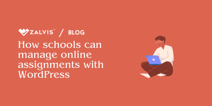 How schools can manage online assignments with WordPress