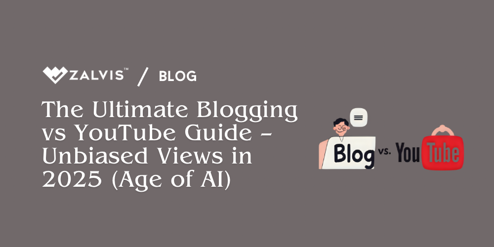 Blogging vs YouTube Guide – Unbiased Views in 2025 (Age of AI)