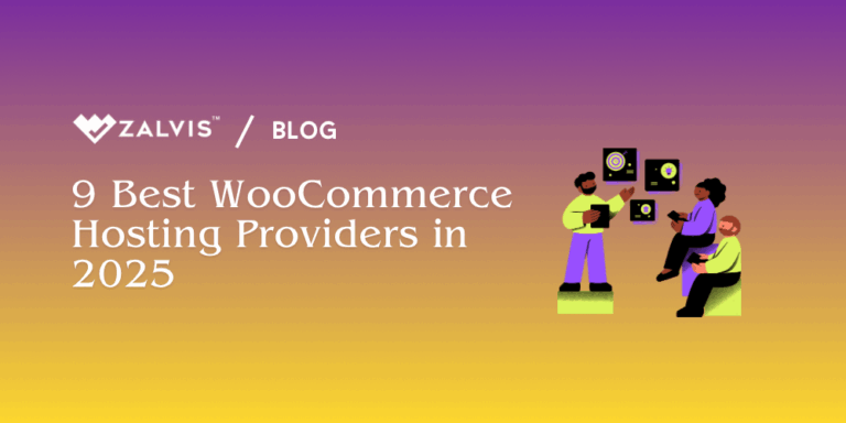 9 Best WooCommerce Hosting Providers in 2025