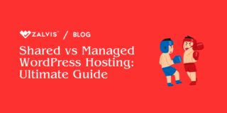 Shared Hosting vs Managed WordPress Hosting